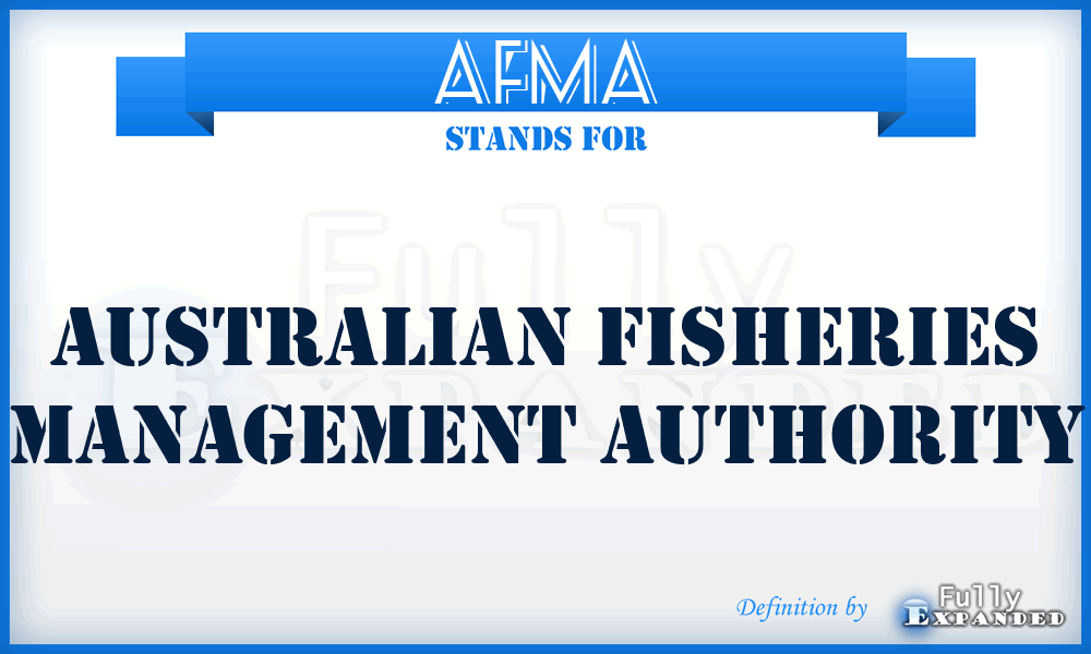 AFMA - Australian Fisheries Management Authority