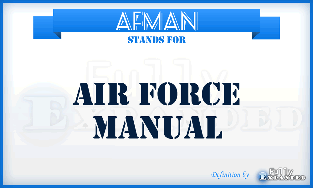 AFMAN - Air Force manual