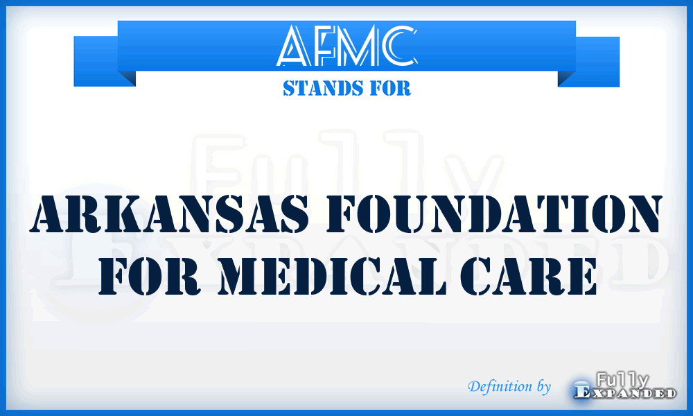 AFMC - Arkansas Foundation for Medical Care