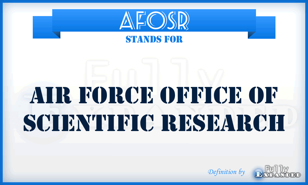 AFOSR - Air Force Office of Scientific Research