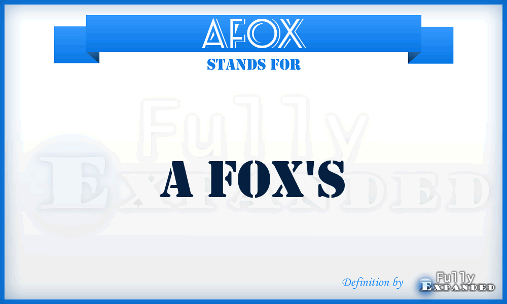 AFOX - A fox's