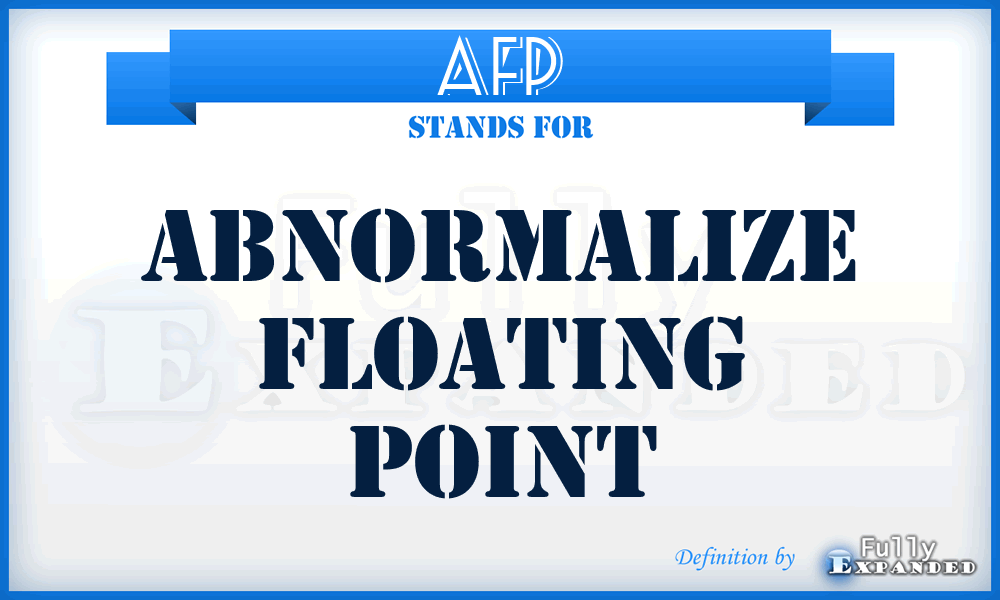 AFP - Abnormalize Floating Point