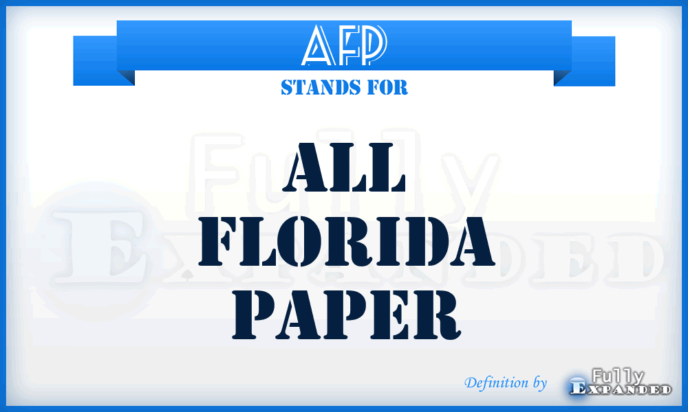 AFP - All Florida Paper