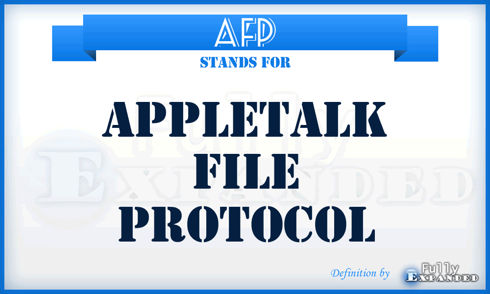 AFP - Appletalk File Protocol
