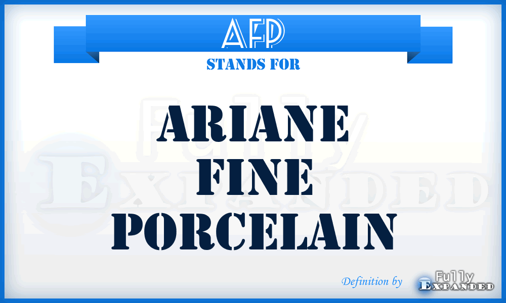 AFP - Ariane Fine Porcelain