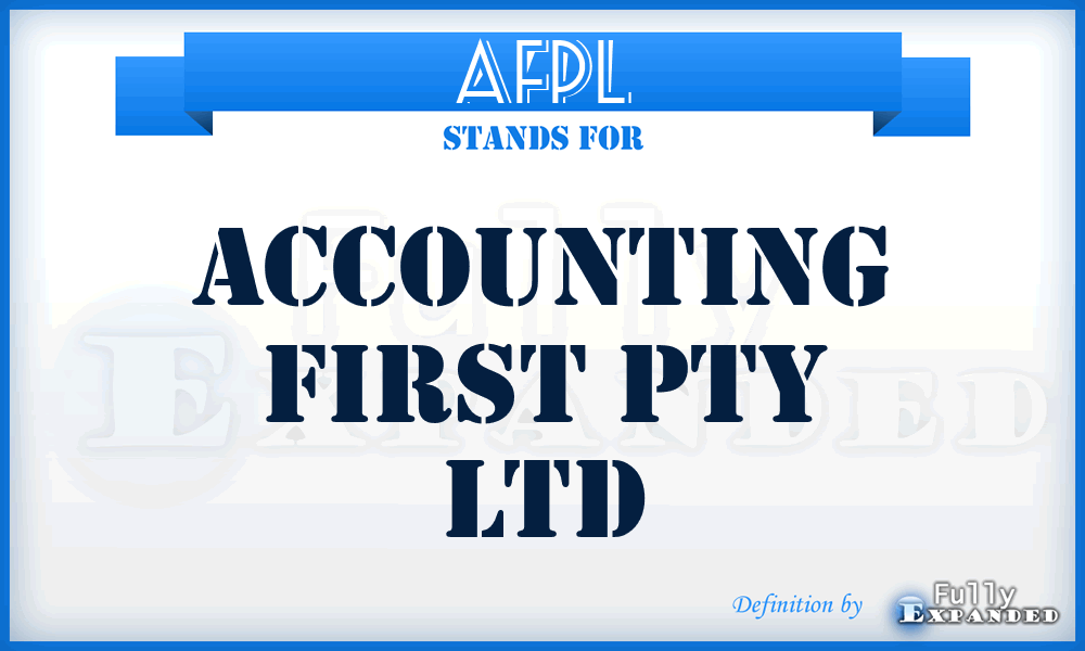 AFPL - Accounting First Pty Ltd