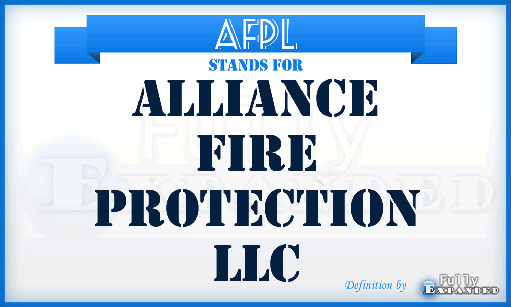 AFPL - Alliance Fire Protection LLC