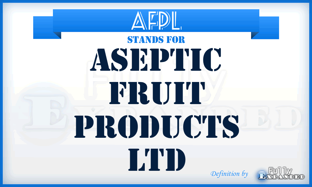 AFPL - Aseptic Fruit Products Ltd