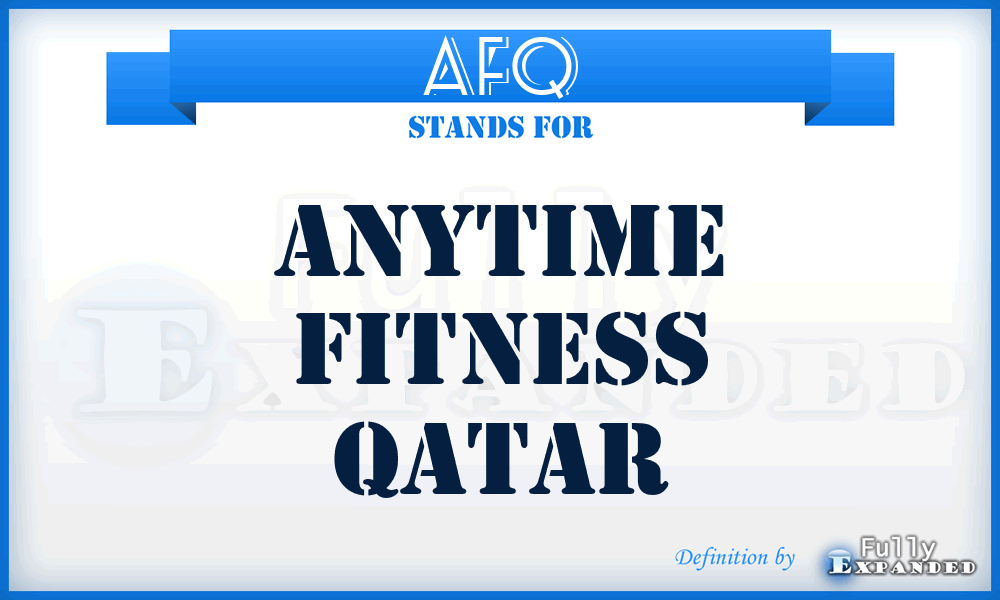 AFQ - Anytime Fitness Qatar