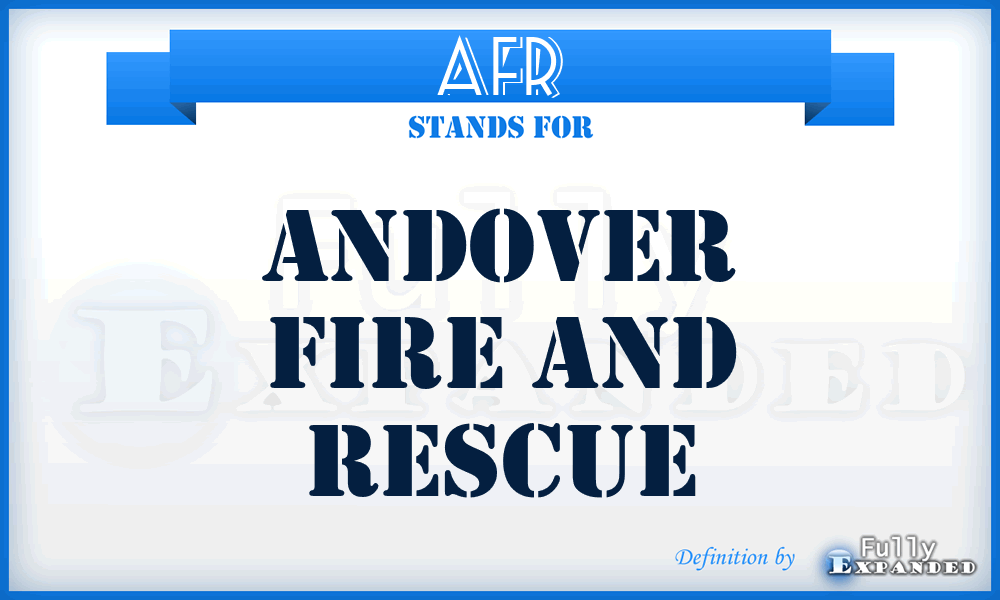 AFR - Andover Fire and Rescue