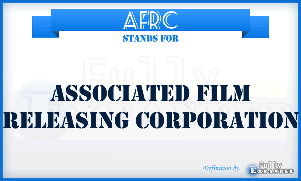 AFRC - Associated Film Releasing Corporation