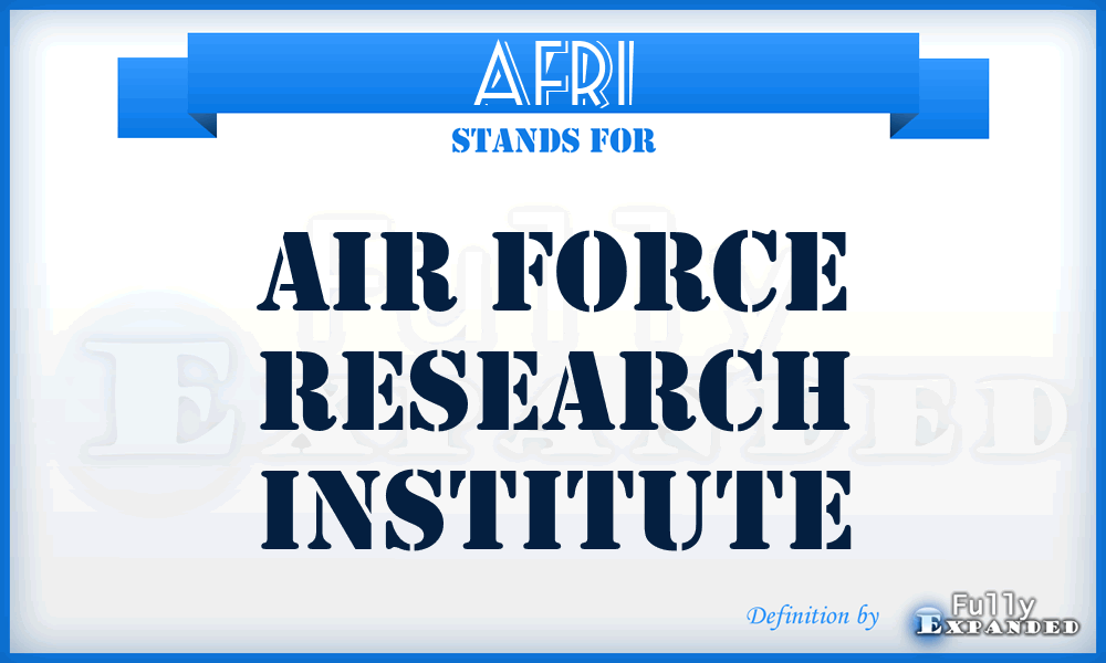 AFRI - Air Force Research Institute