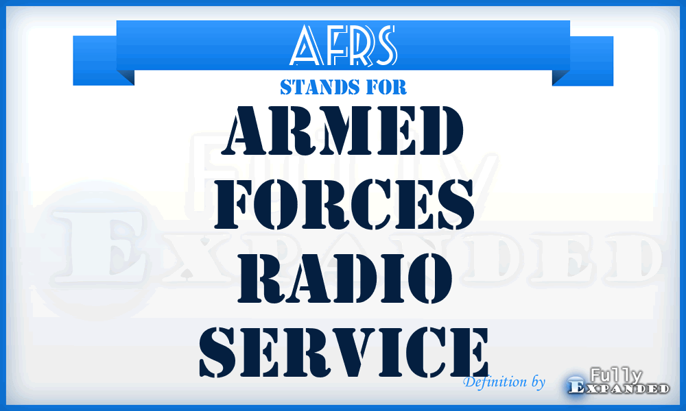 AFRS - Armed Forces Radio Service