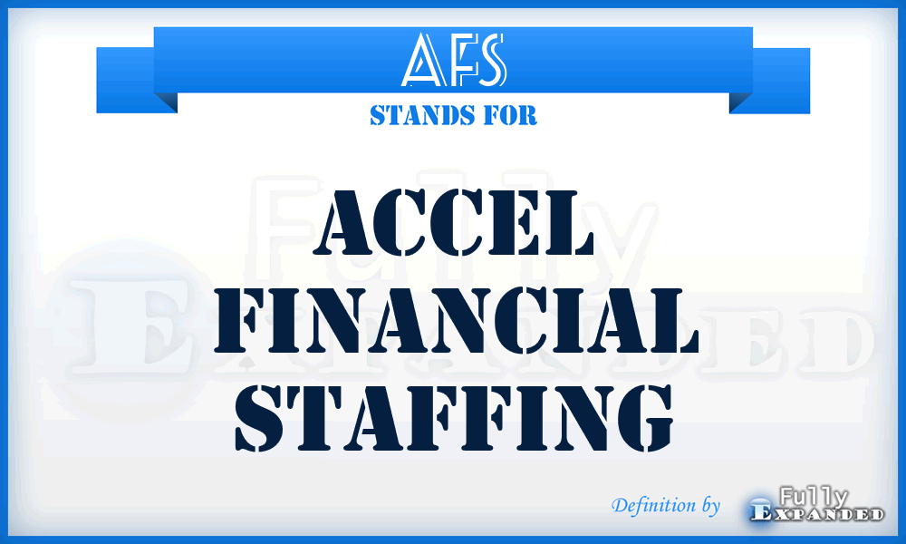 AFS - Accel Financial Staffing