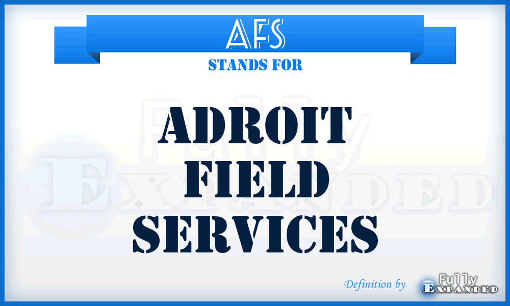 AFS - Adroit Field Services