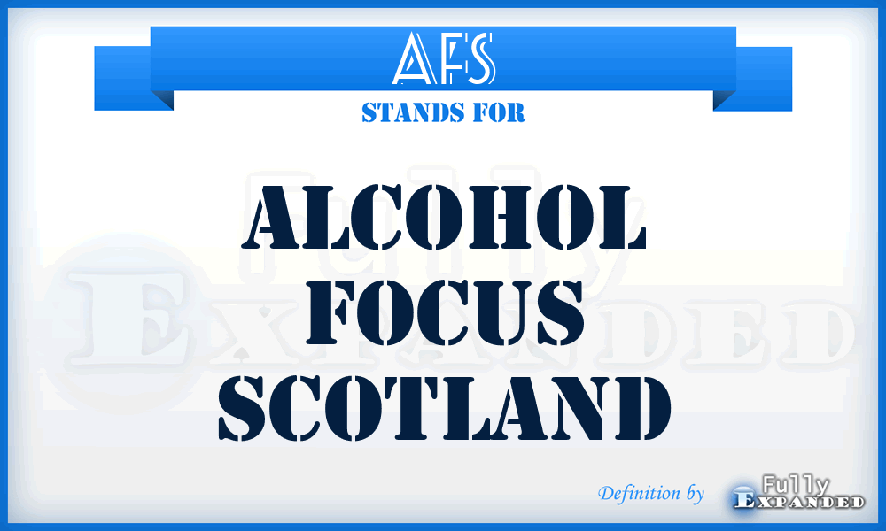 AFS - Alcohol Focus Scotland