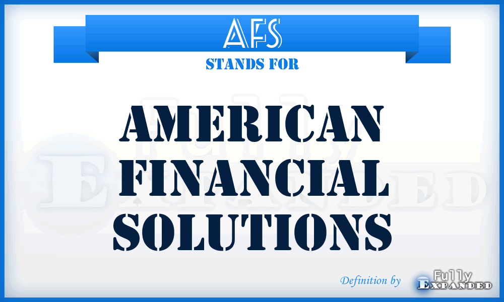 AFS - American Financial Solutions