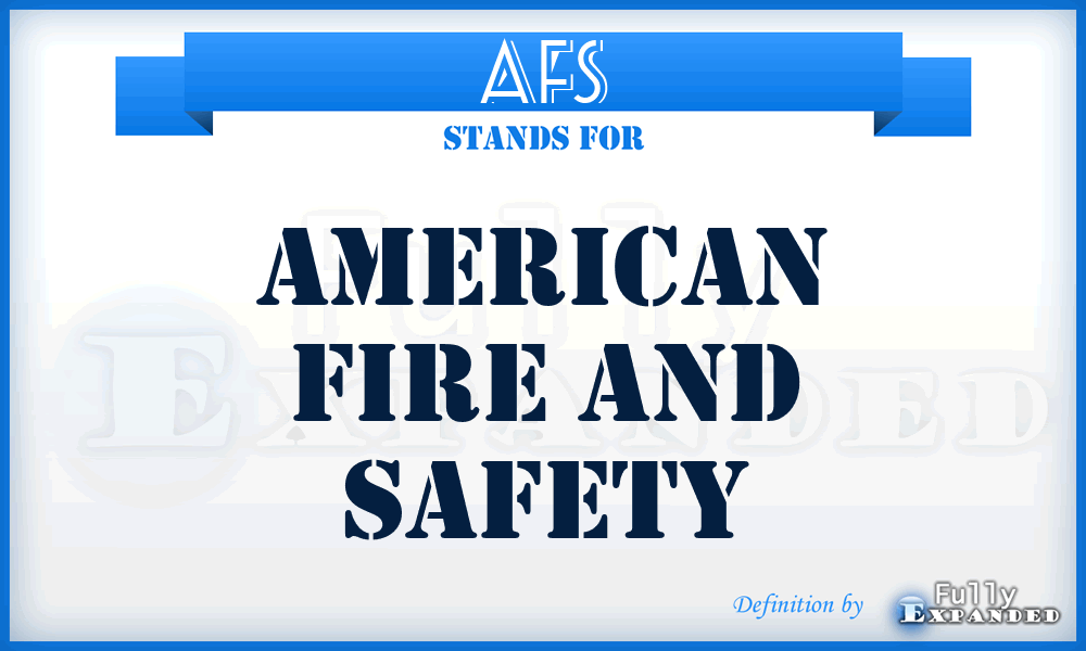 AFS - American Fire and Safety