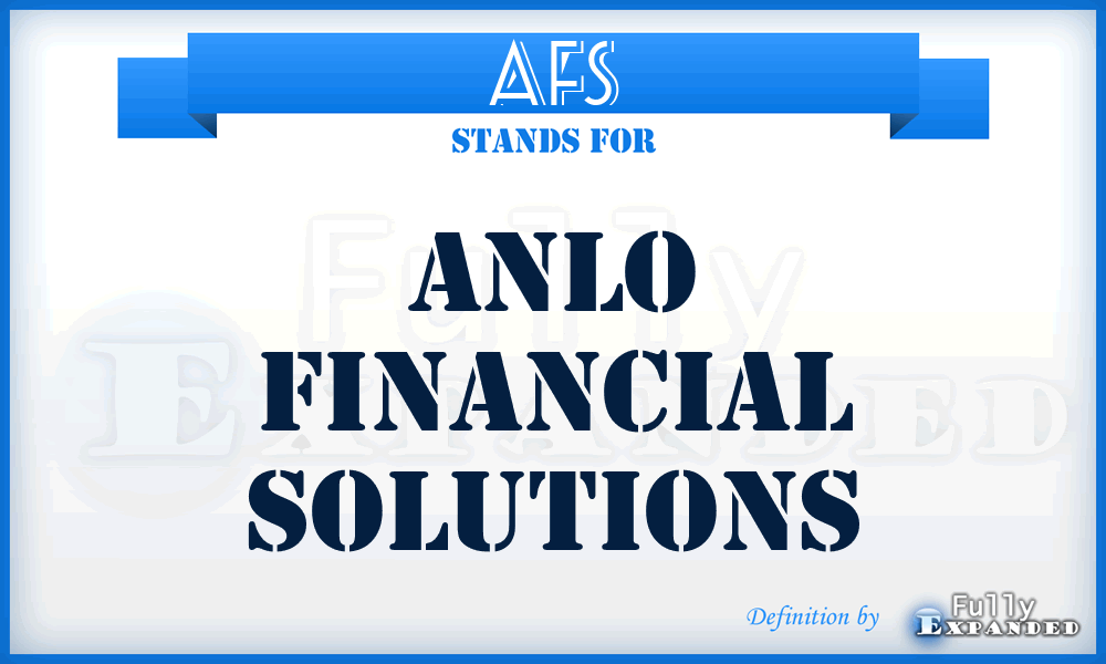 AFS - Anlo Financial Solutions