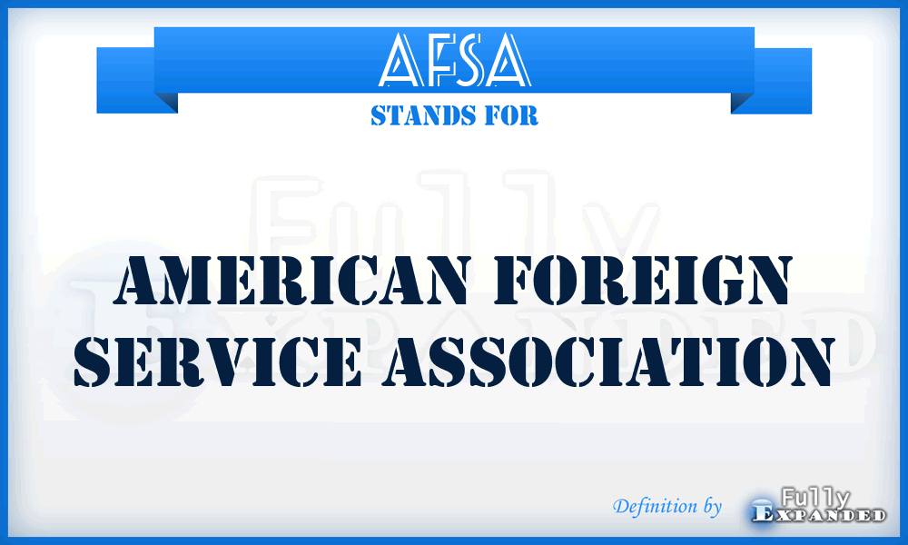 AFSA - American Foreign Service Association