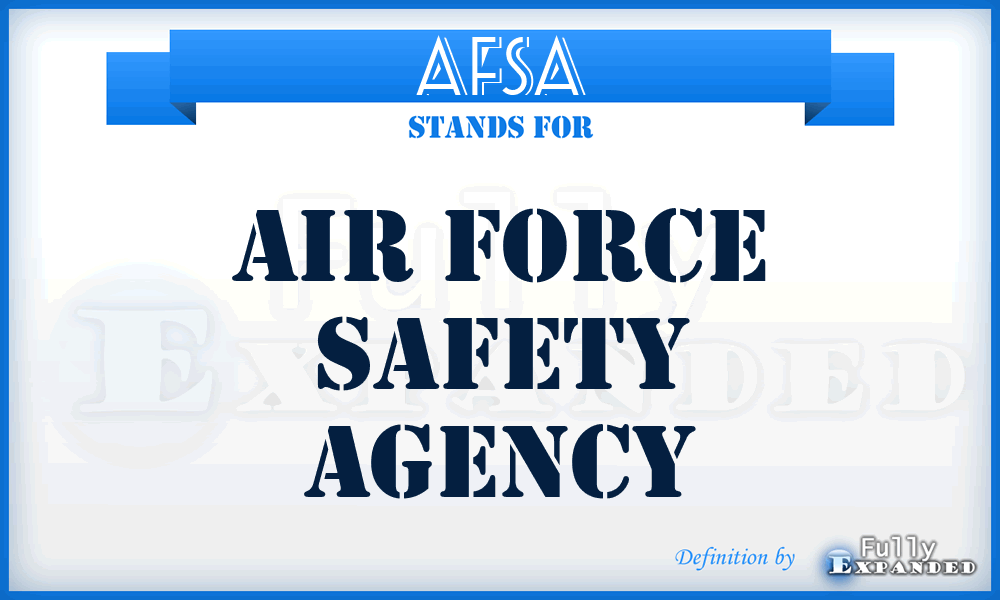 AFSA - Air Force Safety Agency