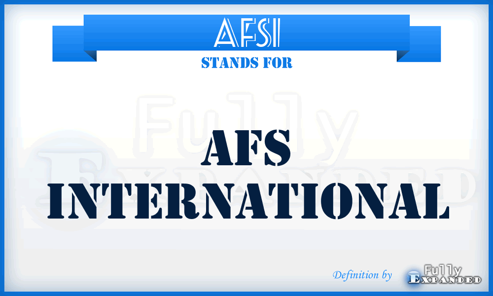 AFSI - AFS International