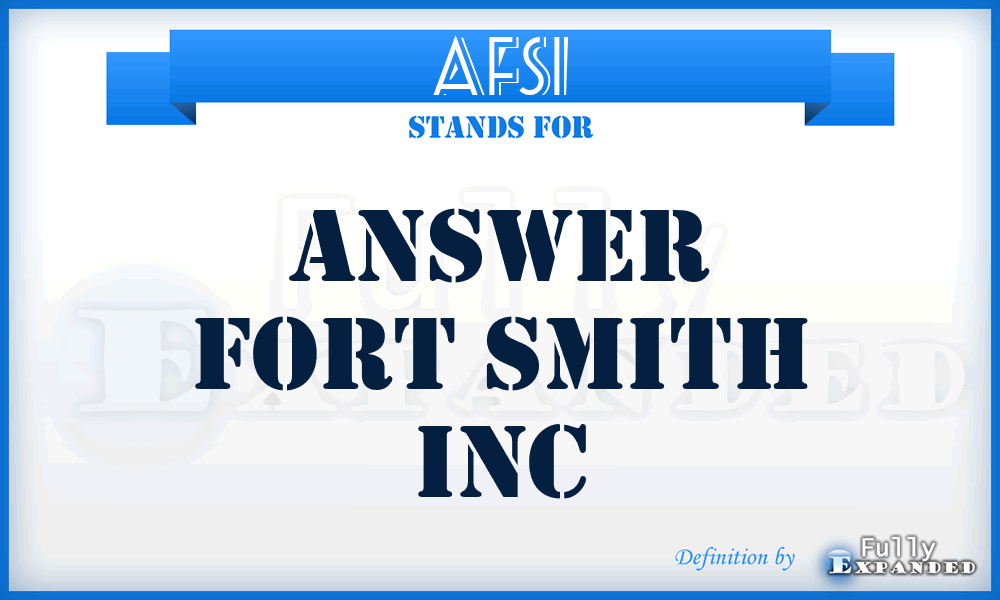 AFSI - Answer Fort Smith Inc