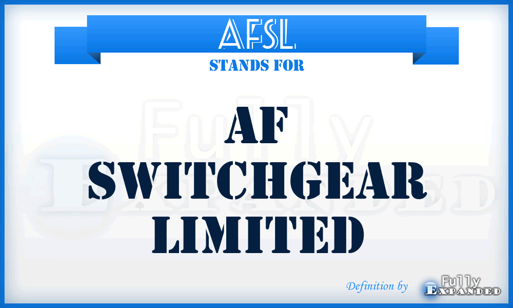 AFSL - AF Switchgear Limited