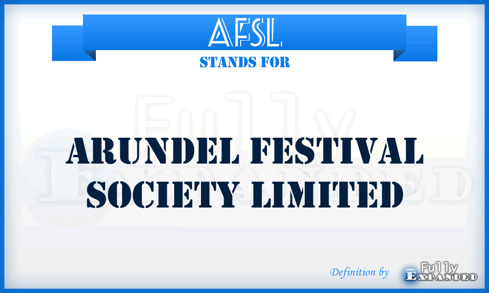 AFSL - Arundel Festival Society Limited