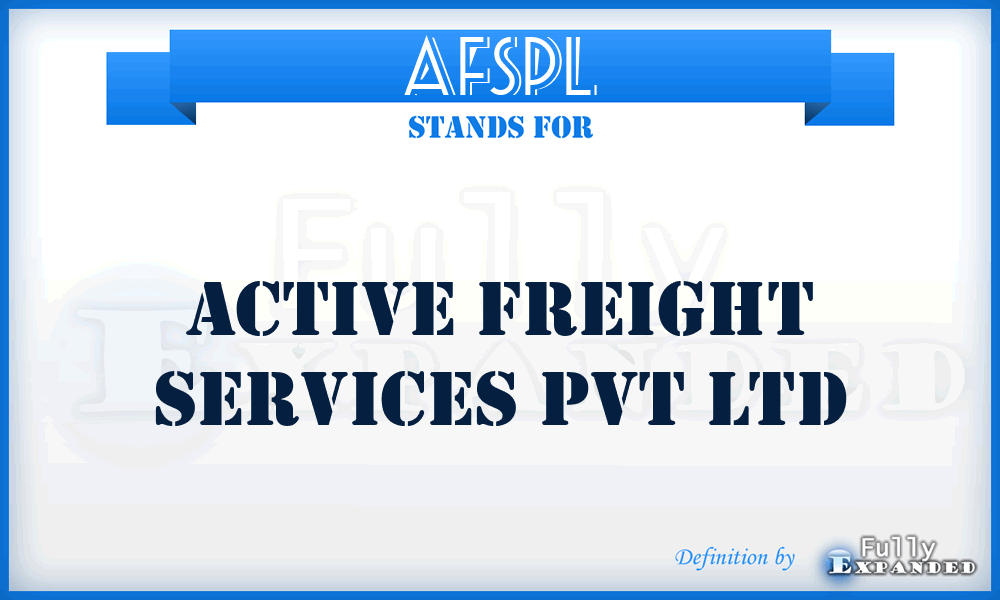 AFSPL - Active Freight Services Pvt Ltd