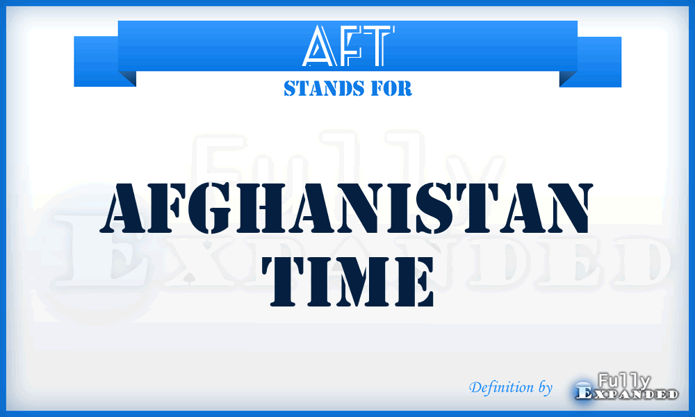 AFT - Afghanistan Time