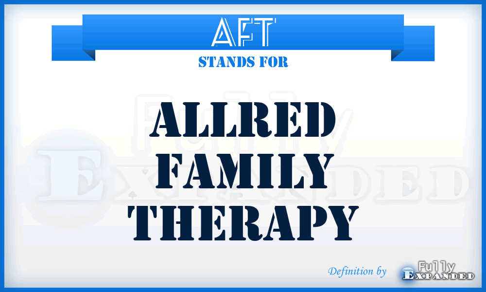 AFT - Allred Family Therapy