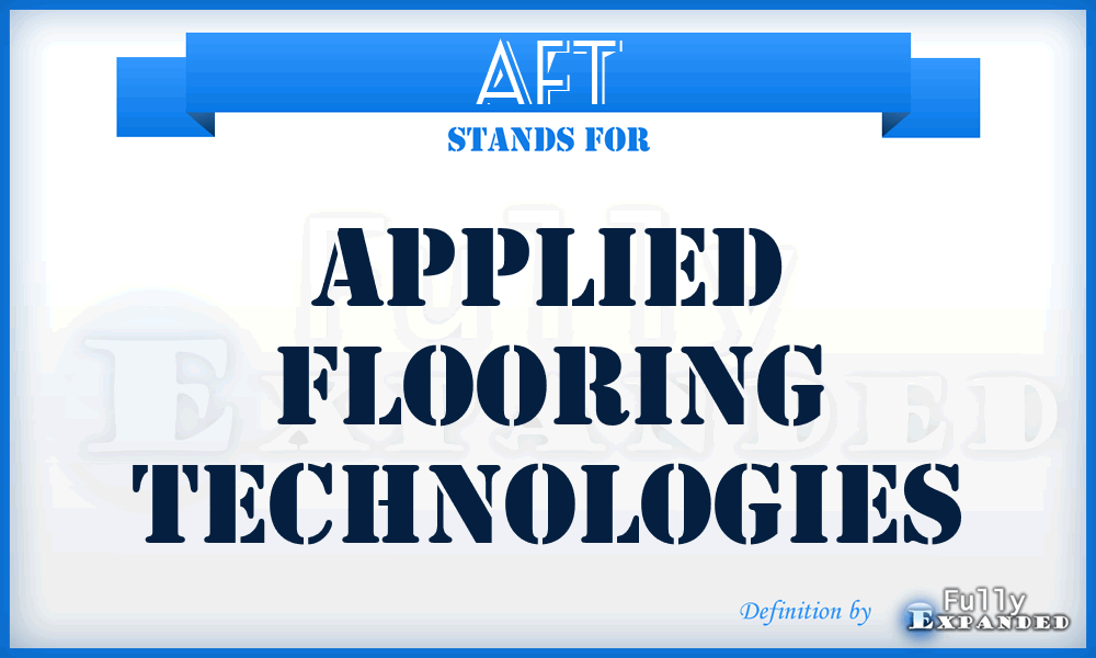 AFT - Applied Flooring Technologies