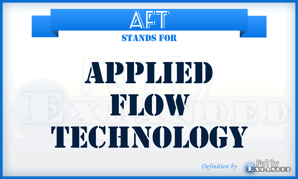 AFT - Applied Flow Technology