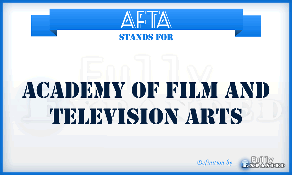 AFTA - Academy of Film and Television Arts