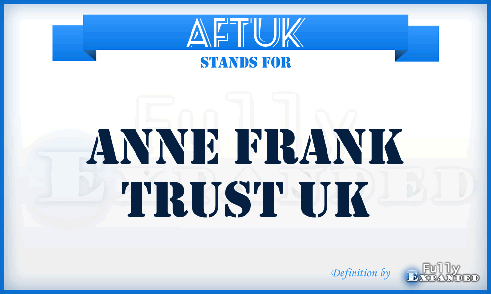 AFTUK - Anne Frank Trust UK