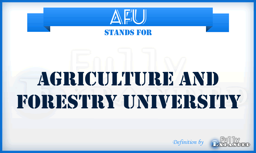 AFU - Agriculture and Forestry University