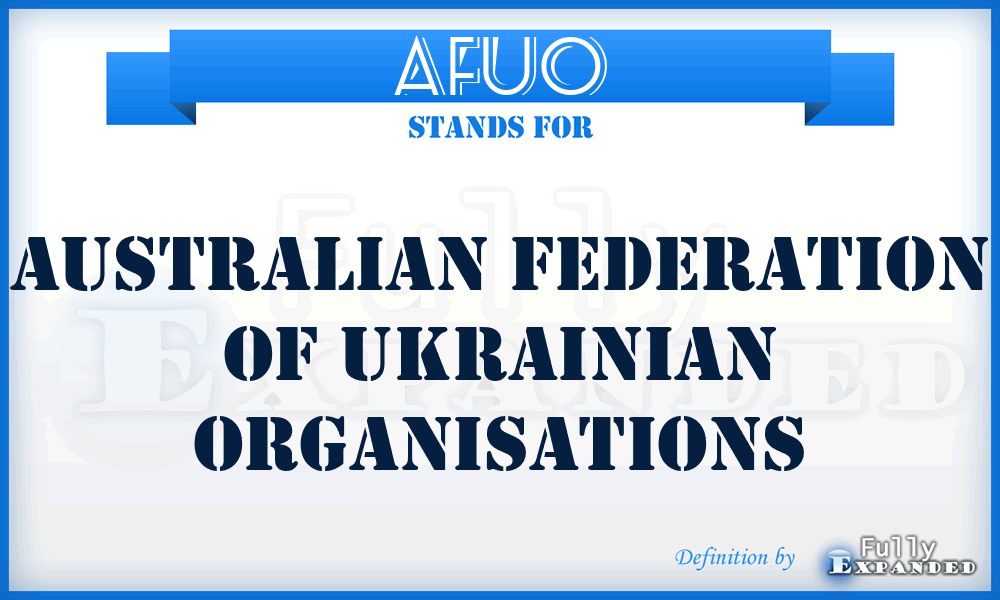 AFUO - Australian Federation of Ukrainian Organisations