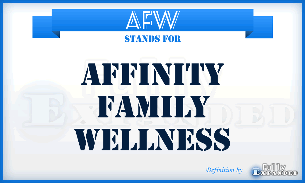 AFW - Affinity Family Wellness