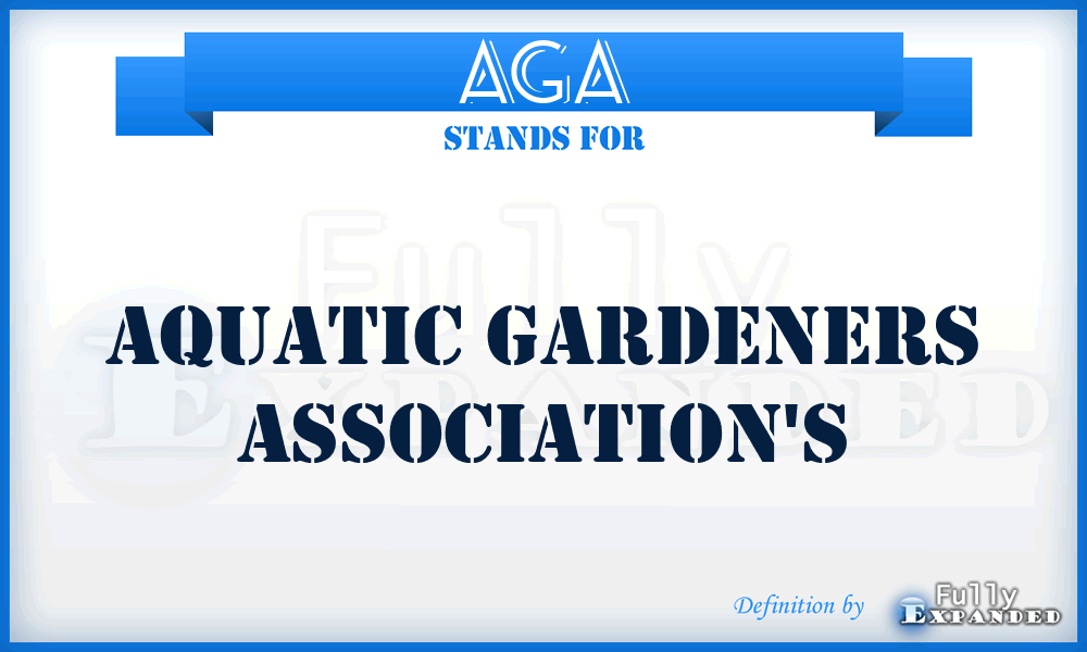 AGA - Aquatic Gardeners Association's