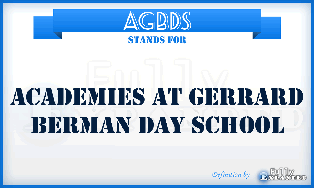 AGBDS - Academies at Gerrard Berman Day School