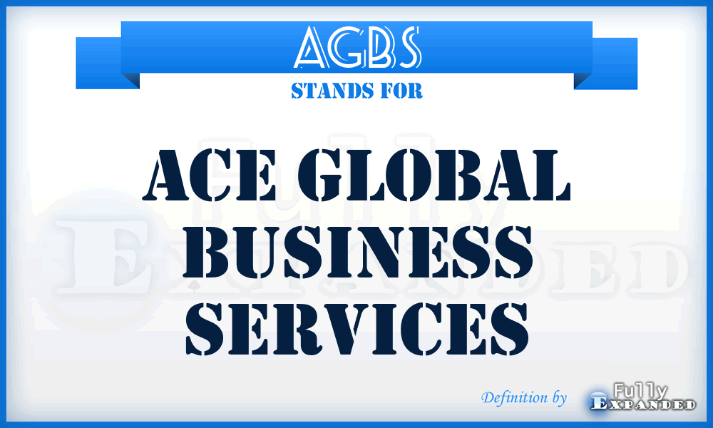 AGBS - Ace Global Business Services