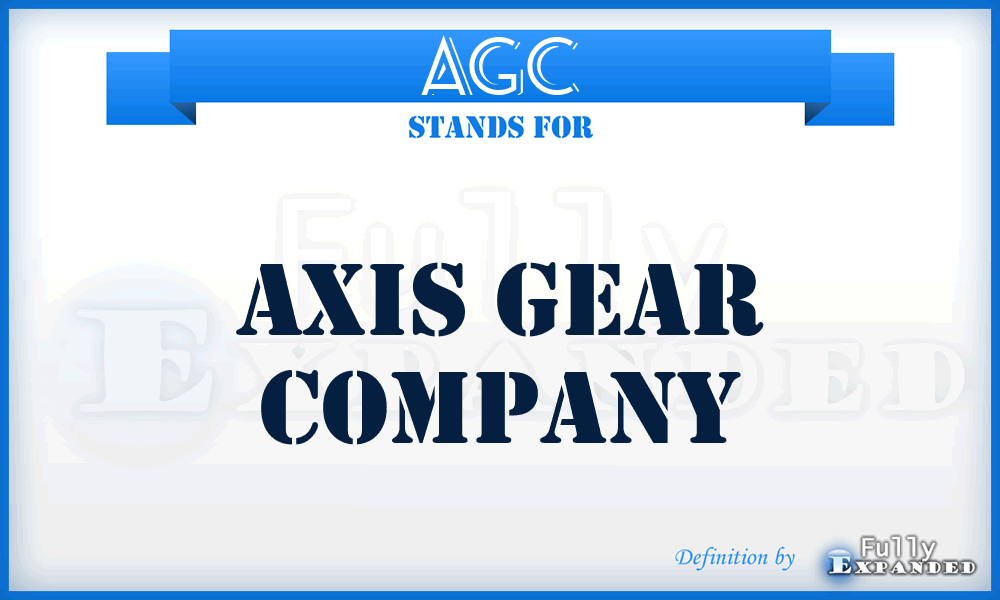 AGC - Axis Gear Company