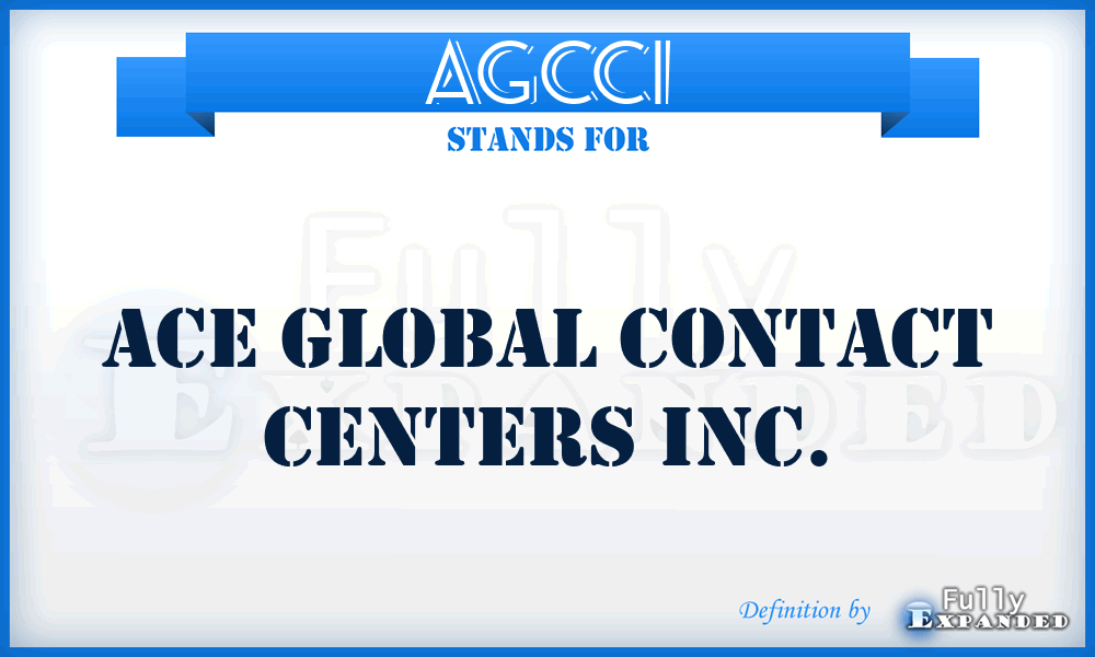 AGCCI - Ace Global Contact Centers Inc.