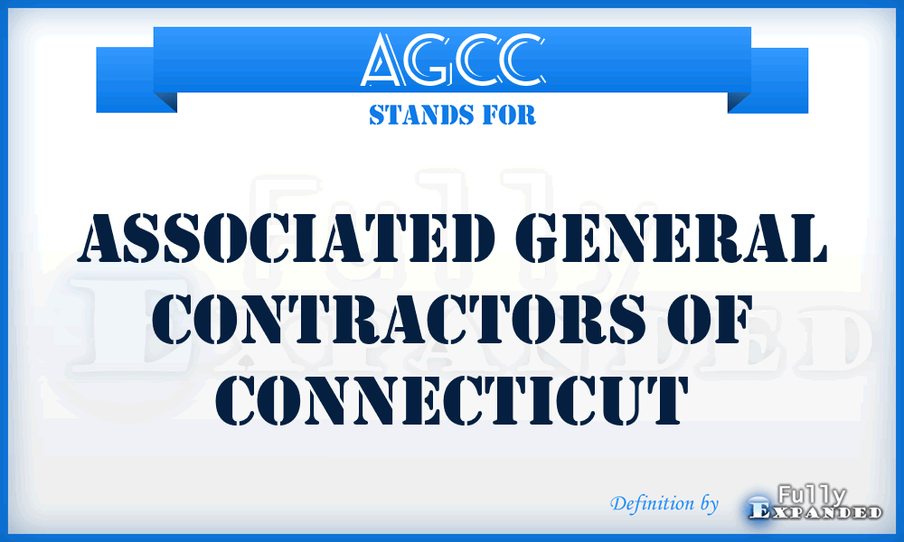 AGCC - Associated General Contractors of Connecticut