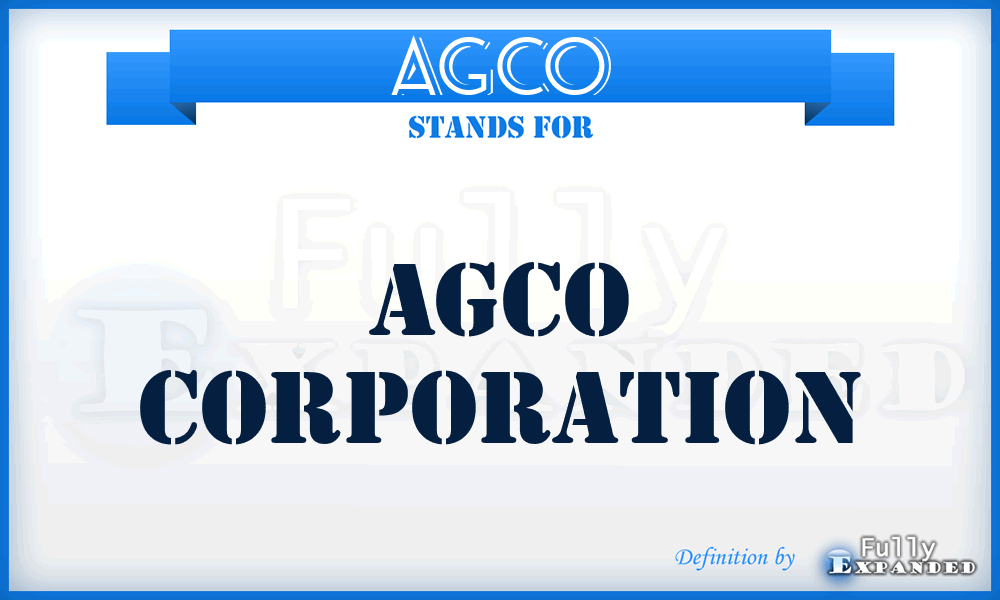 AGCO - AGCO Corporation