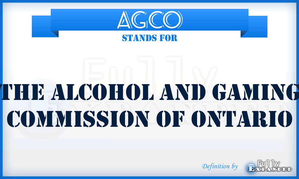 AGCO - The Alcohol and Gaming Commission of Ontario