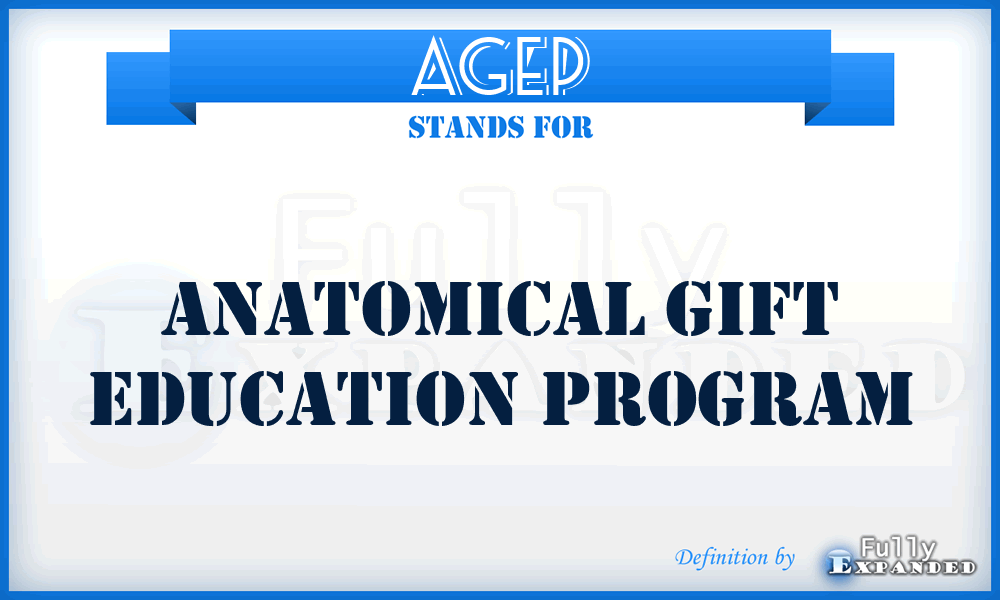 AGEP - Anatomical Gift Education Program