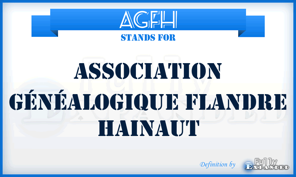AGFH - Association Généalogique Flandre Hainaut