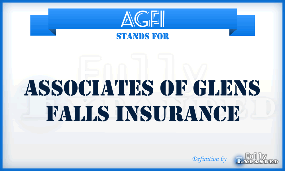 AGFI - Associates of Glens Falls Insurance
